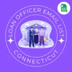 Connecticut Loan Officers And Mortgage Brokers Email List